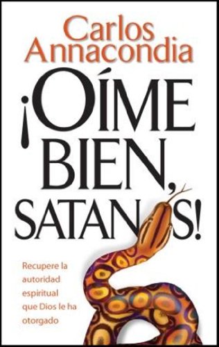 9780789918239: !Oime Bien, Satanas! (Spanish Edition) Listen to Me, Satan!