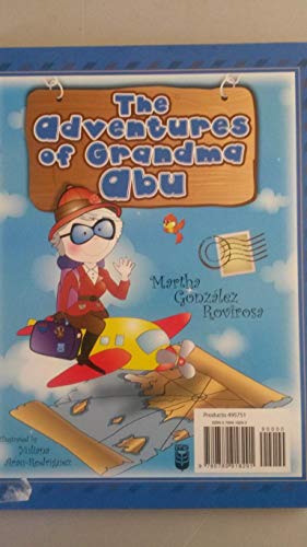 Stock image for Las aventuras de abuelita/The Adventuras of Grandma Abu (Spanish Edition) for sale by HPB-Ruby