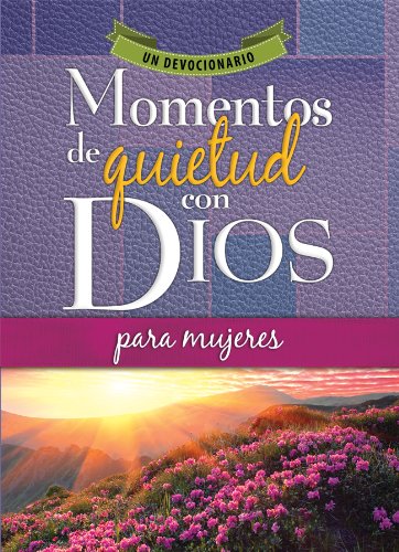 Stock image for Momentos de quietud con Dios para mujeres (Spanish Edition) for sale by Gulf Coast Books