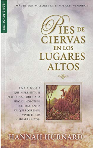 Imagen de archivo de Pies de ciervas en los lugares altos - Serie Favoritos (Spanish Edition) a la venta por ThriftBooks-Dallas