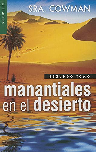 Stock image for Manantiales en el desierto Vol. 2 - Serie Favoritos (Spanish Edition) for sale by PlumCircle