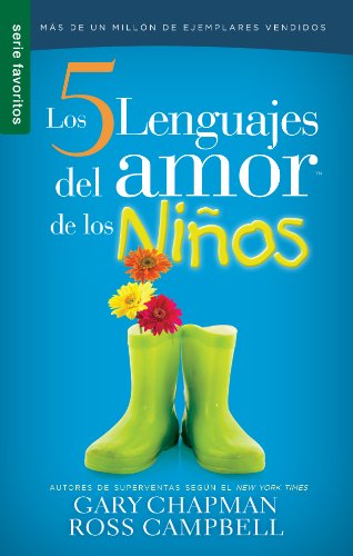 Stock image for Los 5 Lenguajes Del Amor de Los Ninos for sale by Better World Books: West