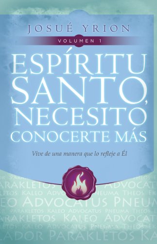 Imagen de archivo de Espritu Santo, necesito conocerte más Vol. 1 (Spanish Edition) a la venta por Wizard Books