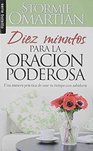Beispielbild fr Diez Minutos Para la Oracion Poderosa (Serie Bolsillo) (Spanish Edition) zum Verkauf von SecondSale