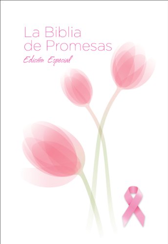 Santa Biblia de Promesas Reina Valera 1960- Tapa Dura ediciÃ³n de CÃ¡ncer / Spanish Promise Bible RVR 1960- Hardback Cancer Edition (Spanish Edition) (9780789919786) by Unilit