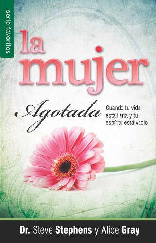 La mujer agotada - Serie Favoritos (Spanish Edition) (9780789920188) by Gray, Alice