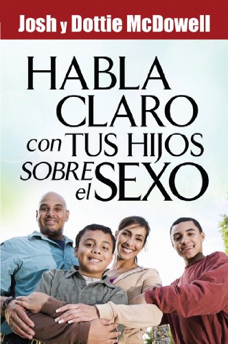 Stock image for Habla Claro Con Tus Hijos Sobrel el Sexo (Spanish Edition) for sale by Books Unplugged
