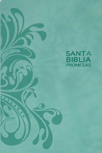 9780789920782: Santa Biblia Promesas NTV / Piel especial / Floral / Turquesa // Spanish Promise Bible NLT / Leathersoft / Floral / Turquoise (Spanish Edition)