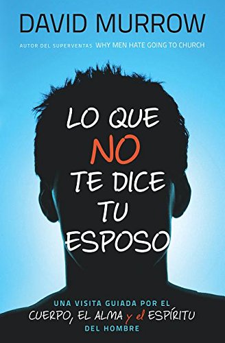 9780789921024: Lo que no te dice tu esposo (Spanish Edition)