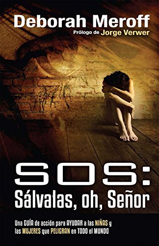 Stock image for SOS: Slvalas, oh, Seor/ Save Our Sisters: An Action Guide for sale by medimops
