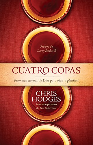 Imagen de archivo de Cuatro copas: Promesas eternas de Dios para vivir a plenitud (Spanish Edition) a la venta por HPB-Diamond