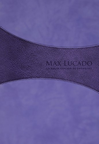 9780789922045: Biblia de Promesas Max Lucado piel especial lila-prpura/ Max Lucado Promise Bible Deluxe Lilac-purple: Edicin para mujeres/ Women's Edition
