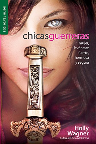 Beispielbild fr Chicas Guerreras = Warrior Chicks zum Verkauf von Hamelyn