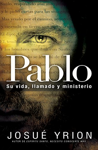 Imagen de archivo de Pablo, su vida, llamado y ministerio (Spanish Edition) a la venta por HPB-Red