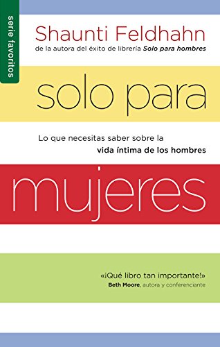 Imagen de archivo de Solo para Mujeres / for Women Only: Lo Que Necesitas Saber sobre la Vida Intima de los Hombres / What You Need to Know about The Inner Lives of Men a la venta por Hamelyn