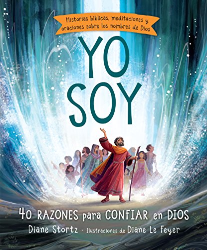 

Yo soy / I Am : 40 Razones Para Confiar En Dios -Language: spanish
