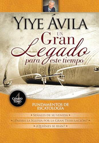 Imagen de archivo de Un gran legado para este tiempo - Tomo 4 (Un Gran Legado Para Este Tiempo, 4) (Spanish Edition) [Paperback] -vila, Yiye a la venta por Lakeside Books