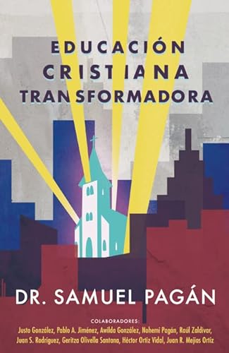 Stock image for Educacin cristiana transformadora (Spanish Edition) for sale by Big River Books