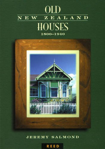 Imagen de archivo de Old New Zealand Houses 1800-1940 a la venta por SecondSale