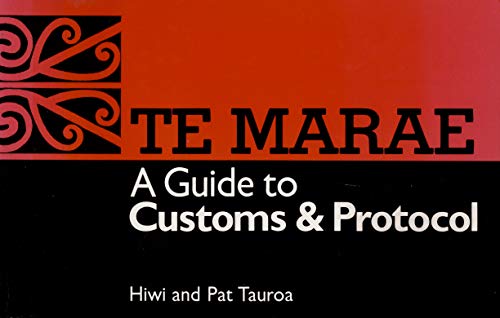 Stock image for Te marae: A guide to customs & protocol for sale by ThriftBooks-Atlanta