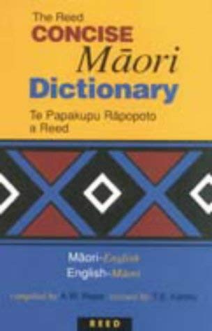 Concise Maori Dictionary (9780790000572) by Reed; Karetu