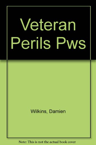 Stock image for VETERAN PERILS (Pacific writers series) [Jul 19, 1990] Wilkins, Damien for sale by Sperry Books