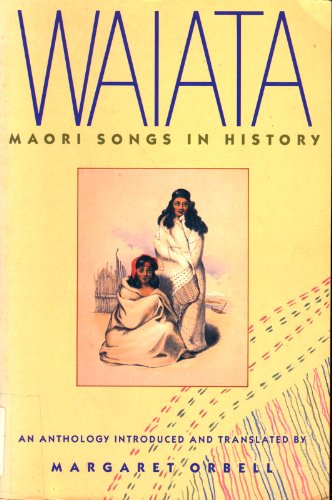 Imagen de archivo de Waiata: Maori Songs in History an Anthology a la venta por Reader's Corner, Inc.