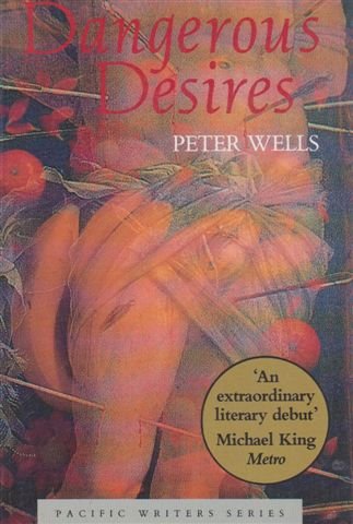 9780790002415: Dangerous Desires (Pacific Writers S.)