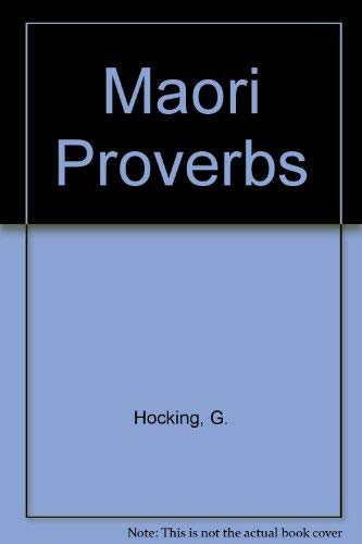 Beispielbild fr Maori Proverbs zum Verkauf von WorldofBooks