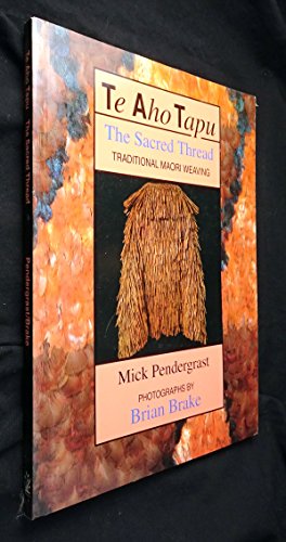 Stock image for Te aho tapu = the sacred thread for sale by ThriftBooks-Atlanta