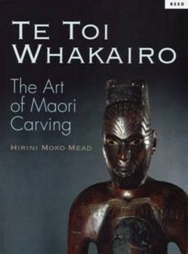 Stock image for Te toi whakairo =: The art of Maori carving for sale by Windy City Books