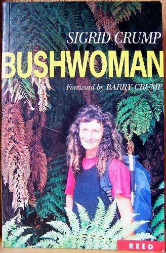 9780790004020: Bushwoman: A search for the perfect place