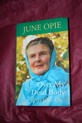 Beispielbild fr Over My Dead Body Forty Years on zum Verkauf von Books@Ruawai