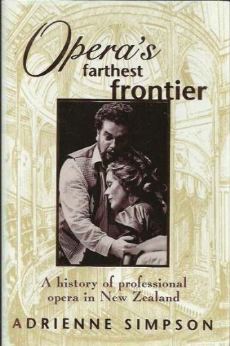 Stock image for Opera's farthest corner. A history of professional opera in New Z ealand for sale by Book Express (NZ)