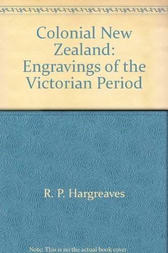 Imagen de archivo de Colonial New Zealand: Engravings of the Victorian Period a la venta por Book Express (NZ)