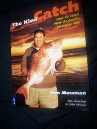 Stock image for The Kiwi Catch - How to Catch New Zealand's Favourite Fish for sale by Books@Ruawai