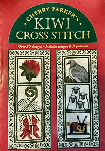Stock image for Cherry Parker's Kiwi Cross Stitch for sale by Bay Used Books