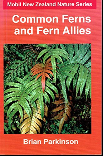 Beispielbild fr Common Ferns and Fern Allies (Mobil New Zealand Nature) zum Verkauf von Half Price Books Inc.