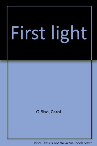Stock image for First light for sale by Goldstone Books