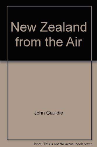 Stock image for New Zealand From The Air for sale by BookHolders