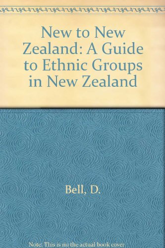 Stock image for New to New Zealand: A Guide to Ethnic Groups in New Zealand for sale by medimops