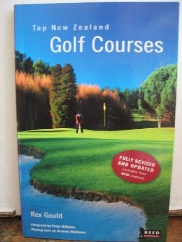 Beispielbild fr Top New Zealand Golf Courses zum Verkauf von Once Upon A Time Books