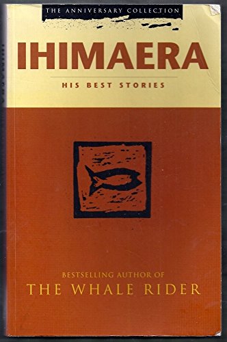 Beispielbild fr Ihimaera : His Best Stories zum Verkauf von Better World Books