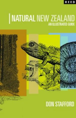 Stock image for Natural New Zealand: An Illustrated Guide for sale by WorldofBooks