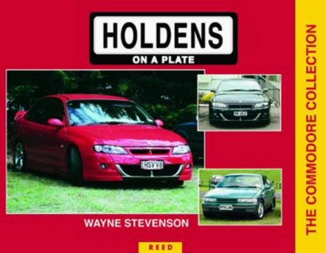 Stock image for Holdens on a Plate - The Commodore Collection for sale by Books@Ruawai
