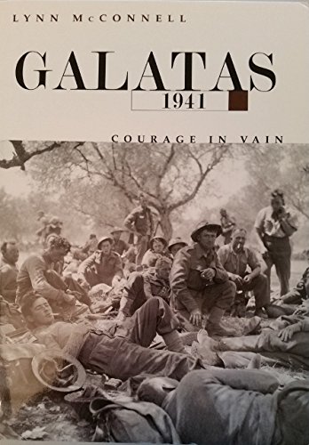 Beispielbild fr Galatas 1941: Courage in Vain zum Verkauf von WeBuyBooks