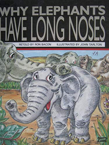 Beispielbild fr Why Elephants Have Long Noses zum Verkauf von ThriftBooks-Dallas