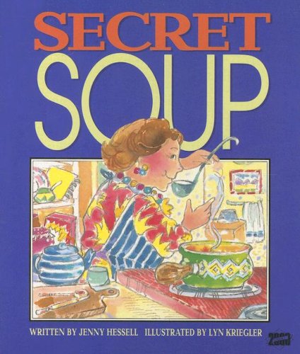 Stock image for Secret Soup (Literacy 2000 Stage 3) for sale by Idaho Youth Ranch Books