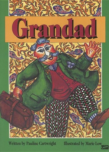 Grandad (Literacy 2000 Stage 6) (9780790102955) by Cartwright, Pauline