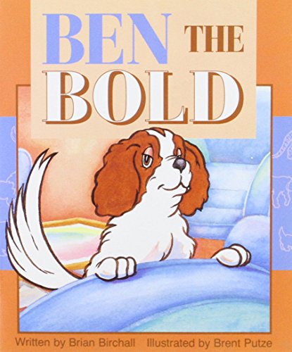 Ben the Bold: Work and Play (Literacy Links Plus Guided Readers Emergent) (9780790105413) by Birchall